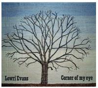 Lowri Evans - Corner Of My Eye