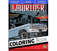 Lowrider Classics Car Coloring Book: Volume 1 Modified Custom Icons 60's-70's