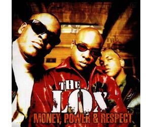 Lox, The - Money, Power & Respect