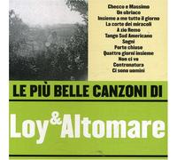 Loy & Altomare - Le Piu' Belle Canzoni Di Loy & Alto