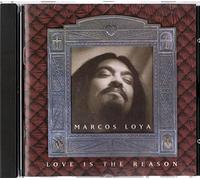 Loya,Marcos - Love Is the Reason