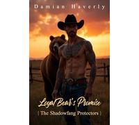 Loyal Bear’s Promise: A Friends to Lovers Bear Shifter Dark Paranormal Romance (The Shadowfang Protectors)