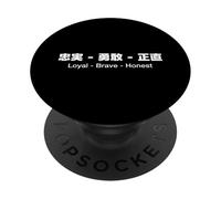 Loyal - Brave - Honest English & Japanese Quotes Version PopSockets PopGrip Adhesivo