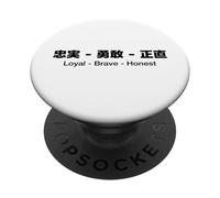 Loyal - Brave - Honest English & Japanese Quotes Version PopSockets PopGrip Adhesivo