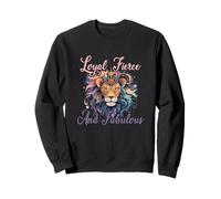 Loyal Fierce and Fabulous Sudadera