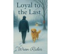 Loyal to the Last
