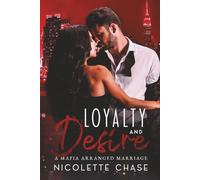 Loyalty and Desire: A Mafia arranged marriage