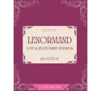 Lozzy's Lenormand Love & Relationship Readings 2nd Edition