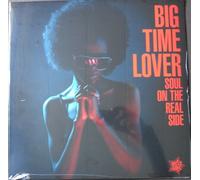 Various - Soul On The Real Side - Big Time Lover [Vinilo]