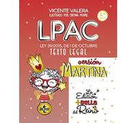 LPAC versión Martina: Ley 39/2015, de 1 de octubre, del Procedimiento Administrativo Común de las Administraciones Públicas. Texto Legal (Derecho - Práctica Jurídica)