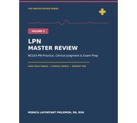 LPN Master Review: NCLEX-PN Practice, Clinical Judgment & Exam Prep (LPN Master Review Series)