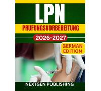 LPN Prufungsvorbereitung: Ein vollständiger Lernleitfaden, um die NCLEX-PN-Prüfung beim ersten Versuch zu bestehen