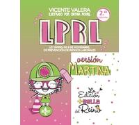 LPRL Versión Martina: Ley 31/1995, de 8 de noviembre, de Prevención de Riesgos Laborales (Derecho - Práctica Jurídica)