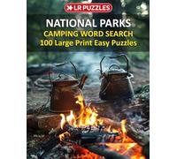 LR Puzzles: National Parks Camping Word Search: 100 Large Print Easy Puzzles (LR Puzzles Word Search)