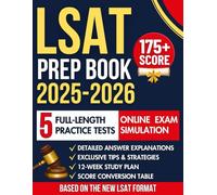 LSAT PREP BOOK 2025-2026: The Comprehensive Study Guide to Master the Latest Exam Format with Proven Expert Strategies. Includes 5 Full-Length ... Exam Simulation for Top Law School Admission