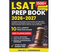LSAT Prep Book 2026-2027: Complete Study Guide to Pass the New LSAT with 1500+ Questions and Detailed Answers, 10 Full-Length Practice Tests and Study-Plans to Get into Top Law School