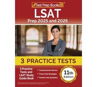 LSAT Prep: Practice Tests and LSAT Study Guide Book: [11th Edition]: 3 Practice Tests and LSAT Study Guide Book [11th Edition]