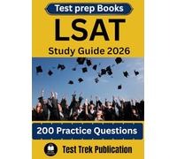 LSAT Test prep Books Study Guide 2026.: 200 Practice Questions for exam preparation.