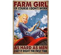Lsjuee Farm Girl of Course I Don't Work As Hard As Men I Get It Right The First Time Poster Aluminio Sign Wall Art Decor Metal Sign, Public Sign, Decoration Sign 16x12inch