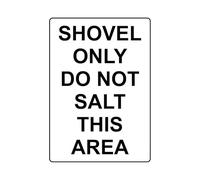 LTRAJUYNH No Salt Area Sign Shovel Only Metal Tin Sign Winter Warning for Driveway Sidewalk Garage Entrance Property 8 X 12 inch