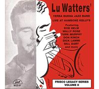 Lu Watters - Yerba Buena Jazz Band Live At Hambone Kelly's Vol 2