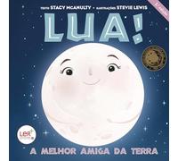 Lua! A Melhor Amiga da Terra (Booksmile)