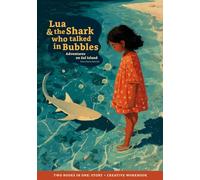 Lua and the Shark Who Talked in Bubbles (Adventures on Sal Island)