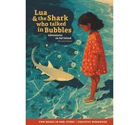 Lua and the Shark Who Talked in Bubbles (Adventures on Sal Island)
