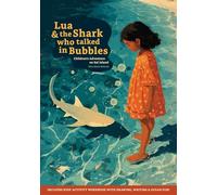 Lua and the Shark Who Talked in Bubbles: Children's Adventure on Sal Island, Cape Verde (age 6-10)