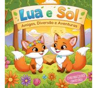 Lua e Sol: Amigos, Diversão e Aventura (Lua and Sol)