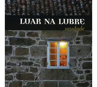 Luar Na Lubre - Saudade