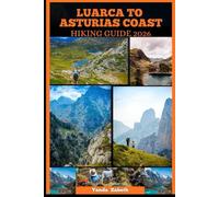 LUARCA TO ASTURIAS COAST HIKING GUIDE 2026