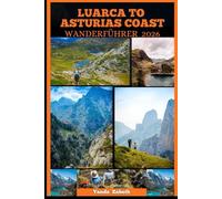 LUARCA TO ASTURIAS COAST WANDERFÜHRER 2026