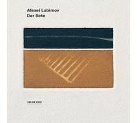 Lubimov,Alexei - Der Bote: Elegies for Piano