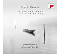 Valentin Silvestrov & Viktoriia Vitrenko – Forgotten Word I Wished to Say – CD (Importación USA)