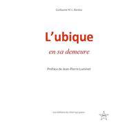 L'ubique en sa demeure