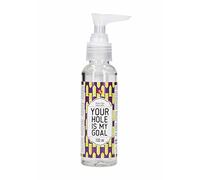 Lubricante anal, Your Hole Is My Goal, 100 ml