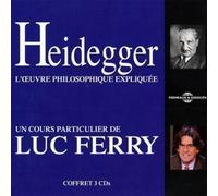 Luc Ferry - Heidegger - Loevre Philosophique Expliquee (3CD)