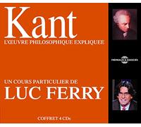 Luc Ferry - Kant - L'oeuvre Philosophique Expliquee (4CD)