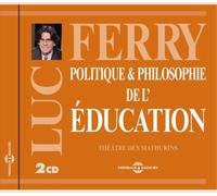 Luc Ferry Politique & Philosophie De L'education (CD) Album (Importación USA)