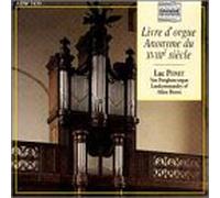 Luc Ponet - 18th Century Anonymous Organ Music