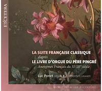 Luc Ponet – Anónimos franceses s. XVIII: Le Livre d'orgue del Père Pingré – CD