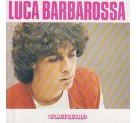 Luca Barbarossa - Fonit Cetra