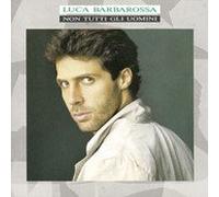 Luca Barbarossa - Non tutti gli uomini (1988) [VINYL]