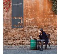 Luca Barbarossa - Roma è de tutti [Vinilo]