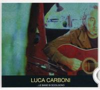 Luca Carboni - ...Le Band Si Sciolgono