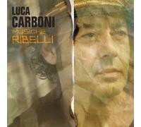 Luca Carboni - Musiche Ribelli [Vinilo]