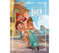 Luca. Ediz. a colori (I capolavori Disney)