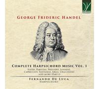 LUCA, FERNANDO DE - HANDEL: COMPLETE HARPSICHORD MUSIC VOL. 1