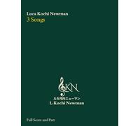 Luca Kochi Newman 3 Songs: Soprano and Piano
